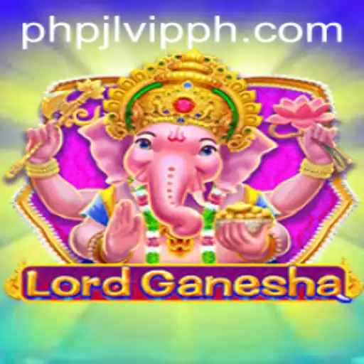 Exploring the Exciting Game of LordGanesha: A Dive into PHPJL.VIP Phenomenon