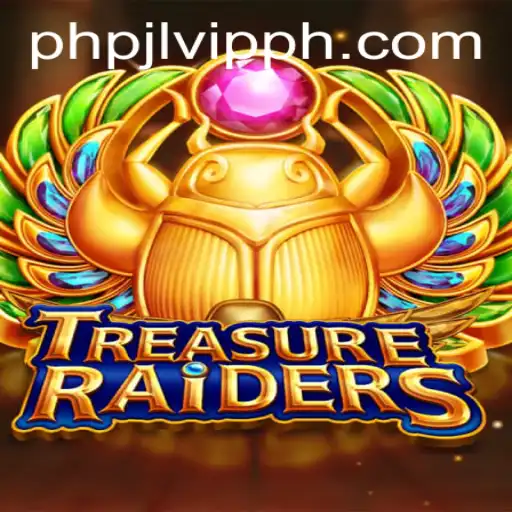 Discover the Thrills of TreasureRaiders on PHPJL.VIP