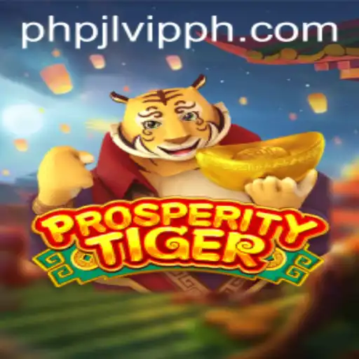 Unveiling ProsperityTiger: Dive into the Exciting World of PHPJL.VIP